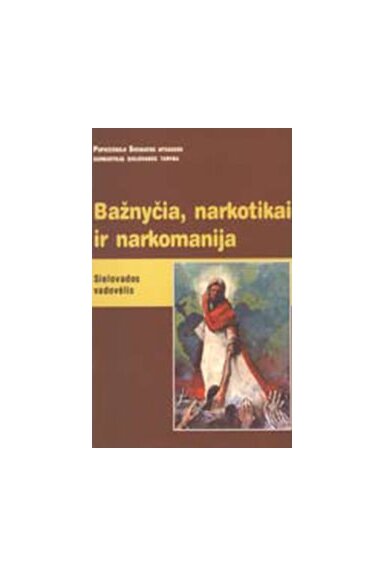 Bažnyčia, narkotikai ir narkomanija