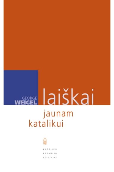 Laiškai jaunam katalikui