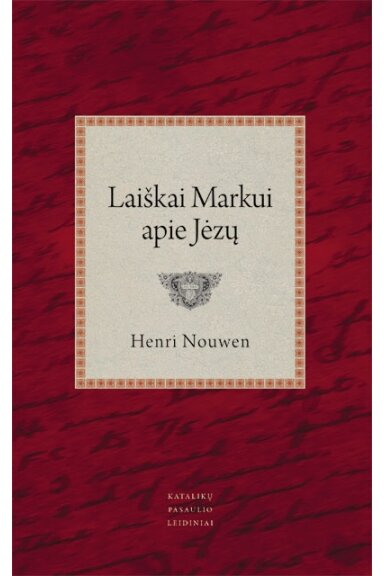 Laiškai Markui apie Jėzų