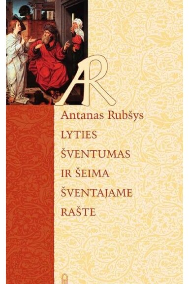 Lyties šventumas ir šeima Šventajame Rašte