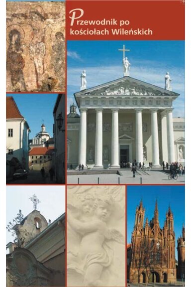 Przewodnik po kościołach wileńskich
