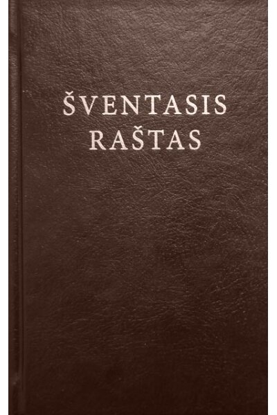 Šventasis Raštas. Senasis ir Naujasis Testamentas 5 Šventasis Raštas. Senasis ir Naujasis Testamentas 5