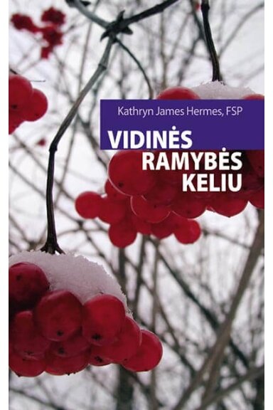 Vidinės ramybės keliu